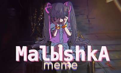 Animation meme Malыshka